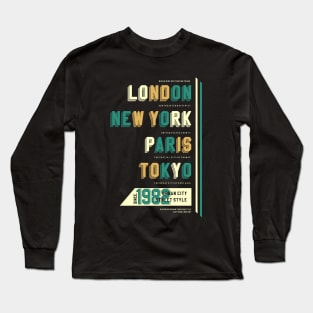 London new York Paris Tokyo 1982 Long Sleeve T-Shirt